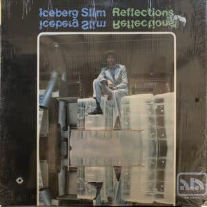 Iceberg Slim – Reflections