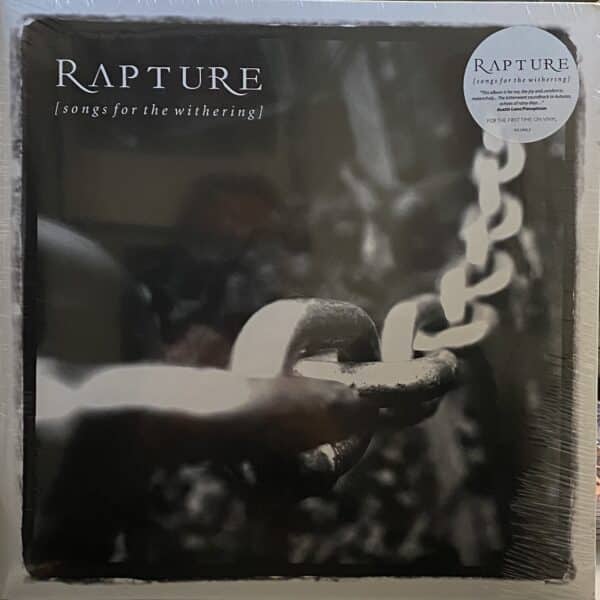 Rapture – Songs For The Withering