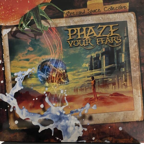 Øresund Space Collective – Phaze Your Fears