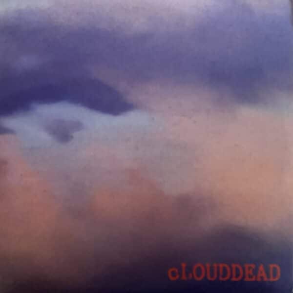cLOUDDEAD – cLOUDDEAD