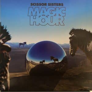 Scissor Sisters – Magic Hour