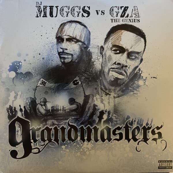 DJ Muggs vs. GZA The Genius – Grandmasters