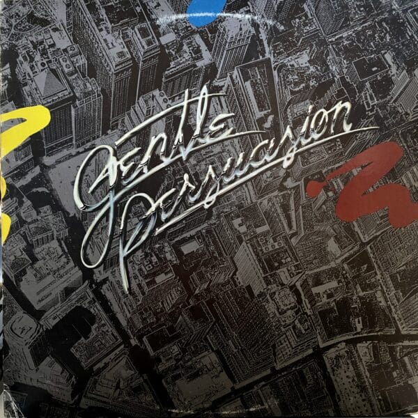 Gentle Persuasion – Gentle Persuasion