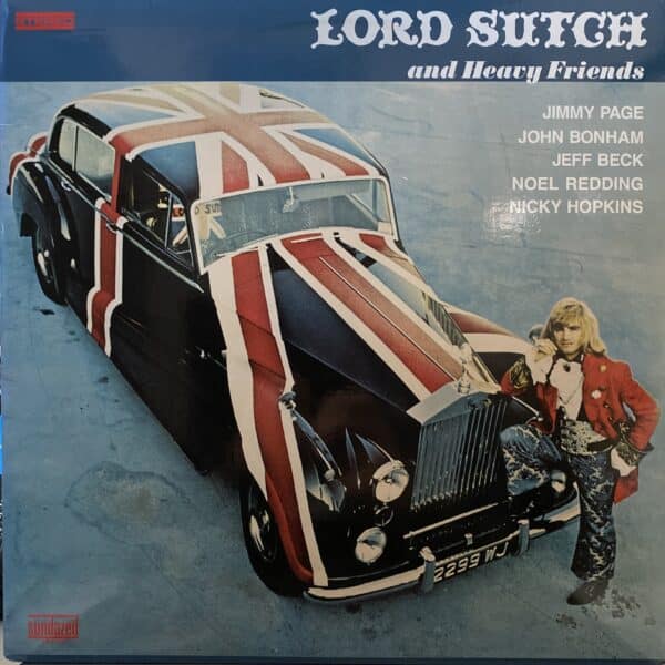 Lord Sutch And Heavy Friends – Lord Sutch And Heavy Friends