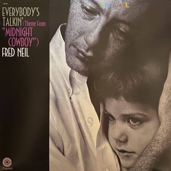 Fred Neil – Everybody's Talkin' (Theme From Midnight Cowboy)