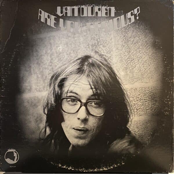 Van Duren – Are You Serious?
