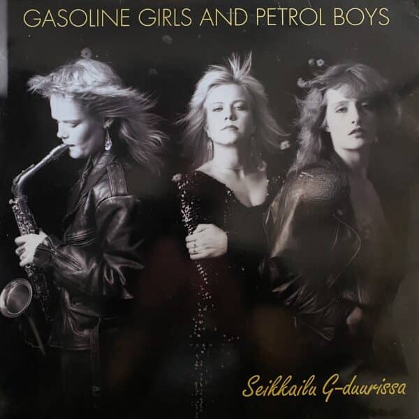 Gasoline Girls & Petrol Boys – Seikkailu G-Duurissa