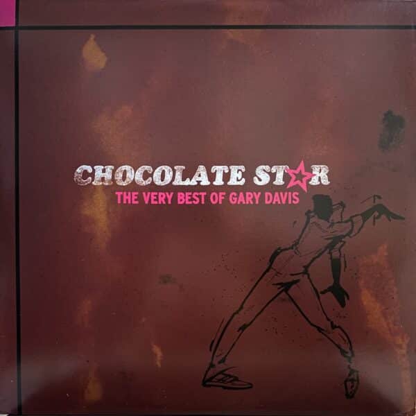 Gary Davis – Chocolate Star - The Very Best Of Gary Davis