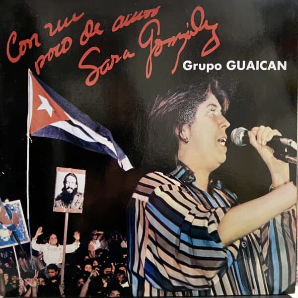 Sara González / Grupo Guaicán – Con Un Poco De Amor