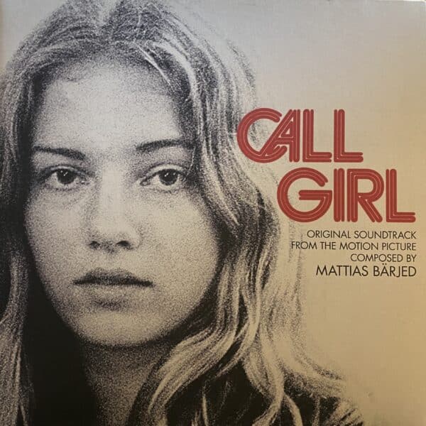 Mattias Bärjed – Call Girl (Original Soundtrack From The Motion Picture Composed By Mattias Bärjed)