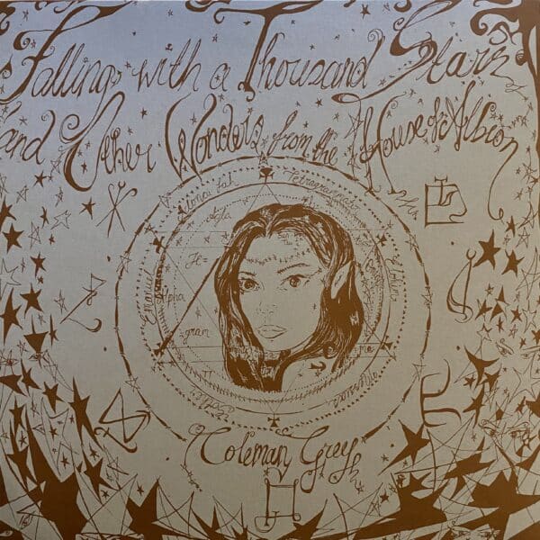 Coleman Grey – Falling With A Thousand Stars And Other Wonders From The House Of Albion