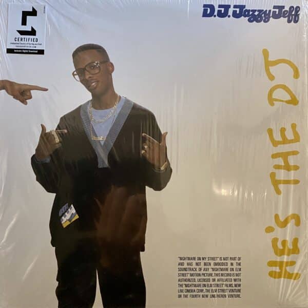 DJ Jazzy Jeff & The Fresh Prince – He's The DJ, I'm The Rapper