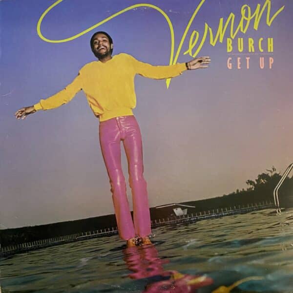 Vernon Burch – Get Up