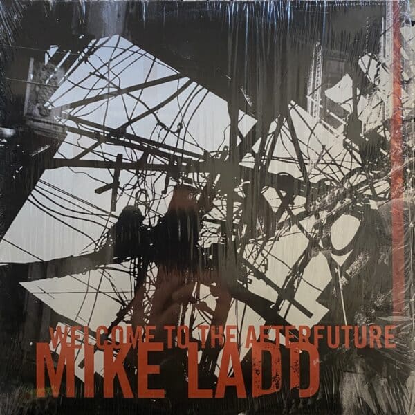 Mike Ladd ‎– Welcome To The Afterfuture