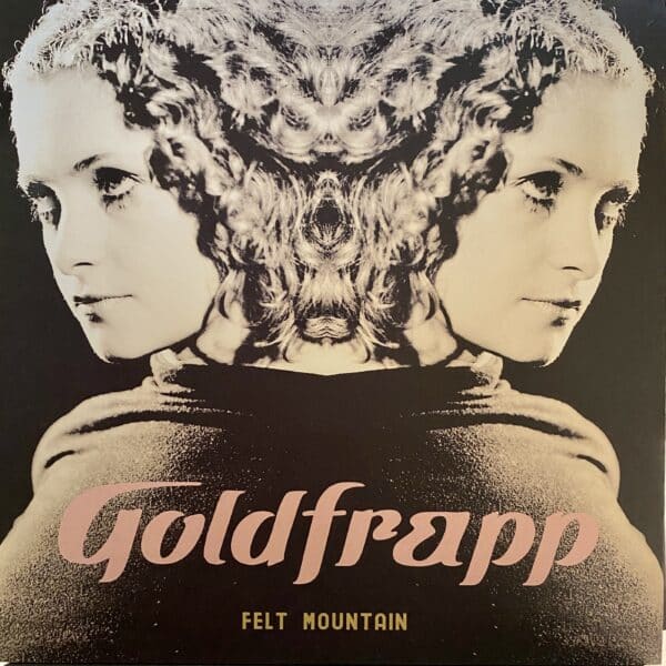 Goldfrapp – Felt Mountain