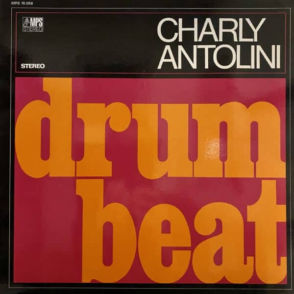 Charly Antolini – Drum Beat