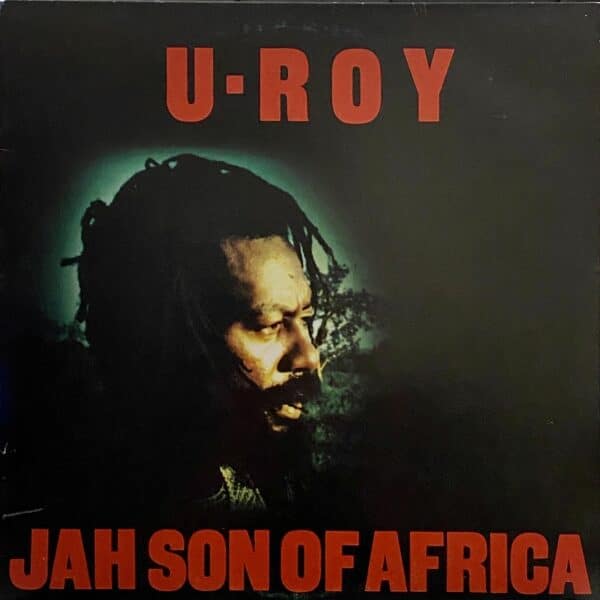 U-Roy – Jah Son Of Africa