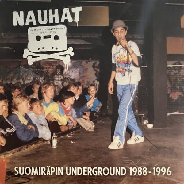 Various – Nauhat - Suomiräpin Underground 1988-1996