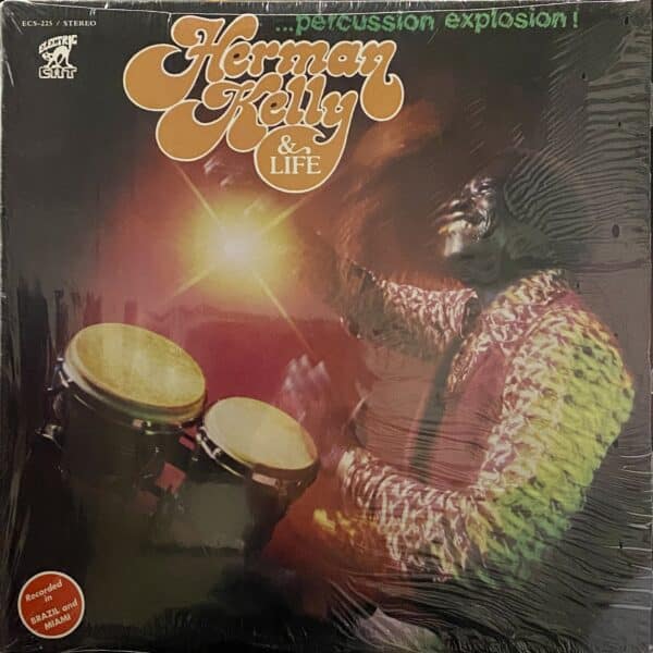 Herman Kelly & Life – Percussion Explosion