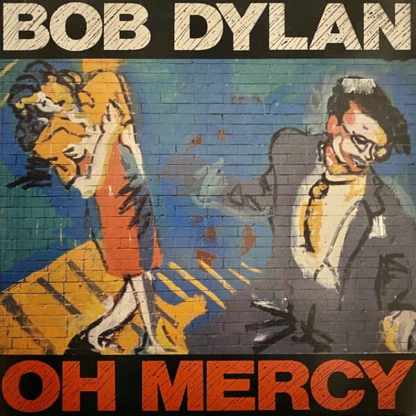Bob Dylan – Oh Mercy