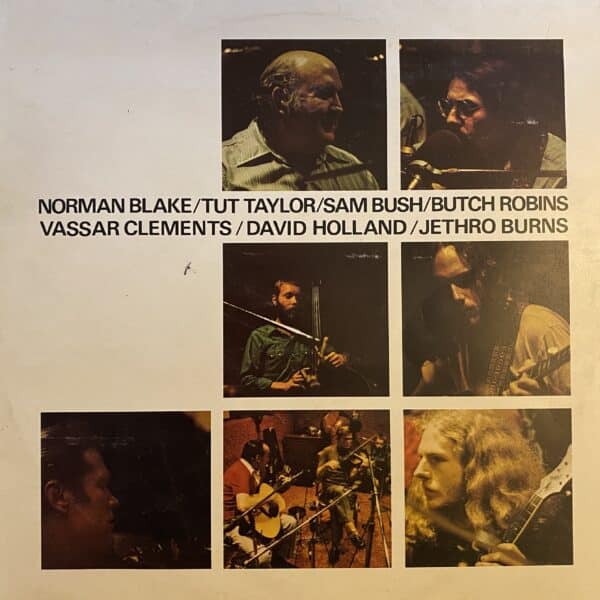 Norman Blake / Tut Taylor / Sam Bush / Butch Robins / Vassar Clements / David Holland / Jethro Burns – S/T