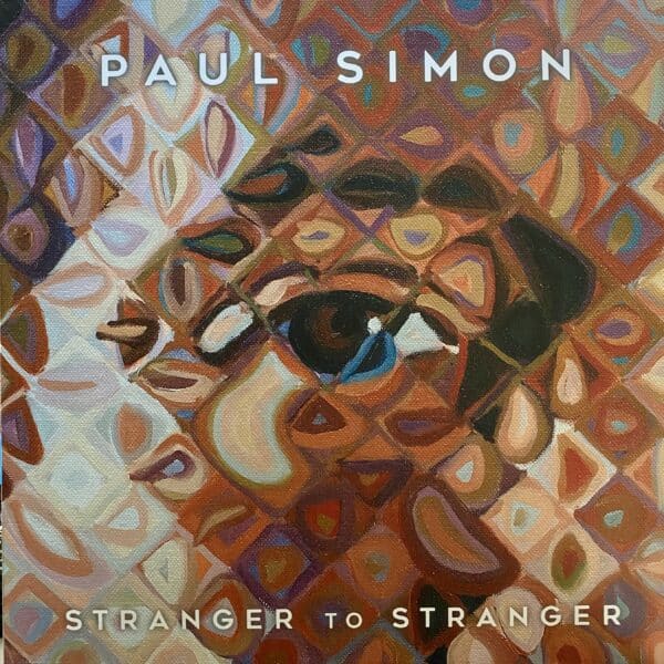 Paul Simon – Stranger To Stranger