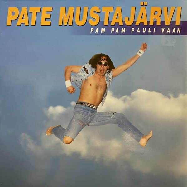 Pate Mustajärvi – Pam Pam Pauli Vaan