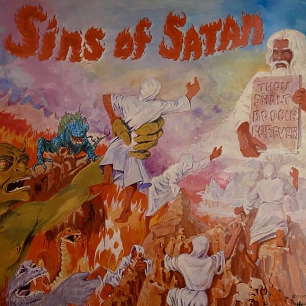 The Sins Of Satan – Thou Shalt Boogie Forever