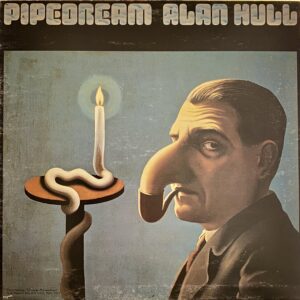 Alan Hull – Pipedream
