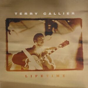 Terry Callier – Lifetime