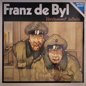 Franz De Byl – Verdammt Allein.