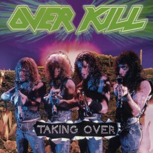 Overkill – Taking Over