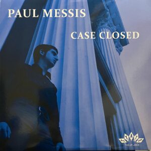 Paul Messis – Case Closed