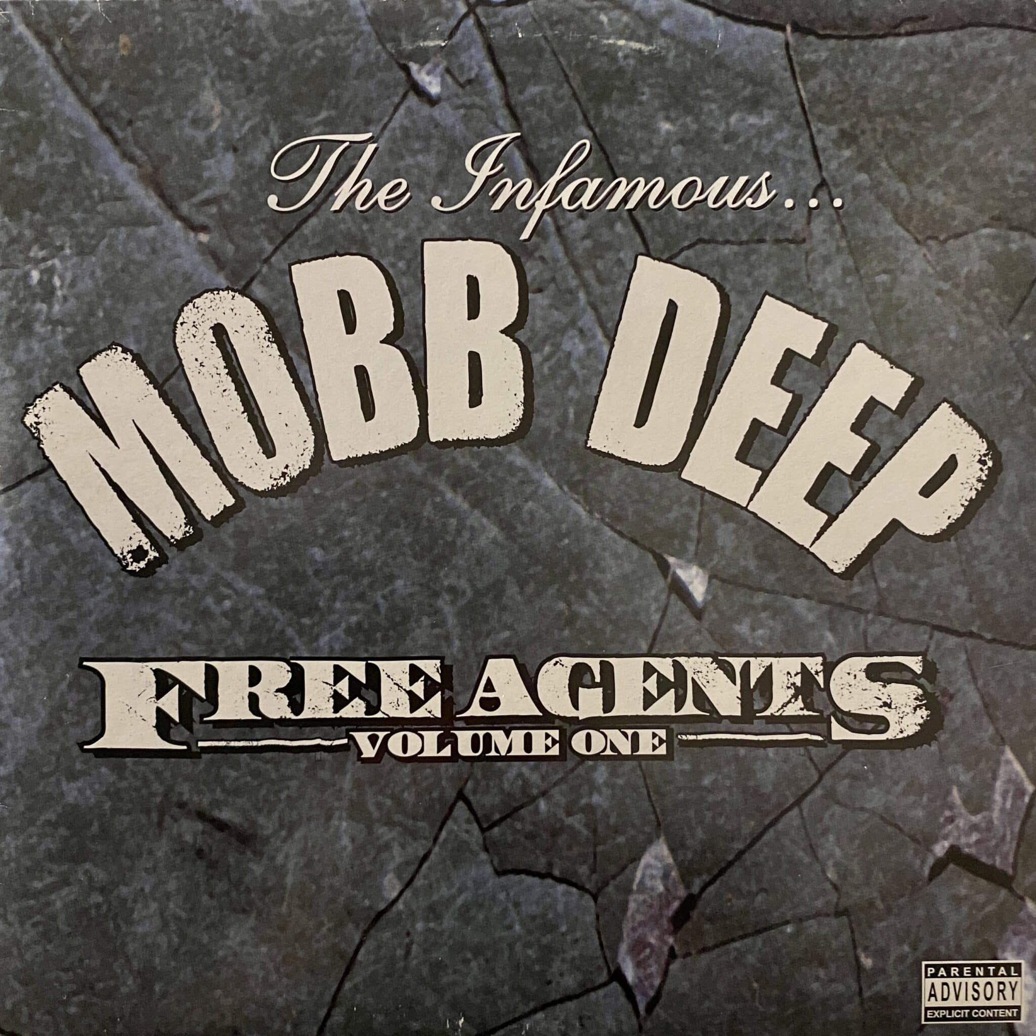 The Infamous... Mobb Deep – Free Agents (Volume One)