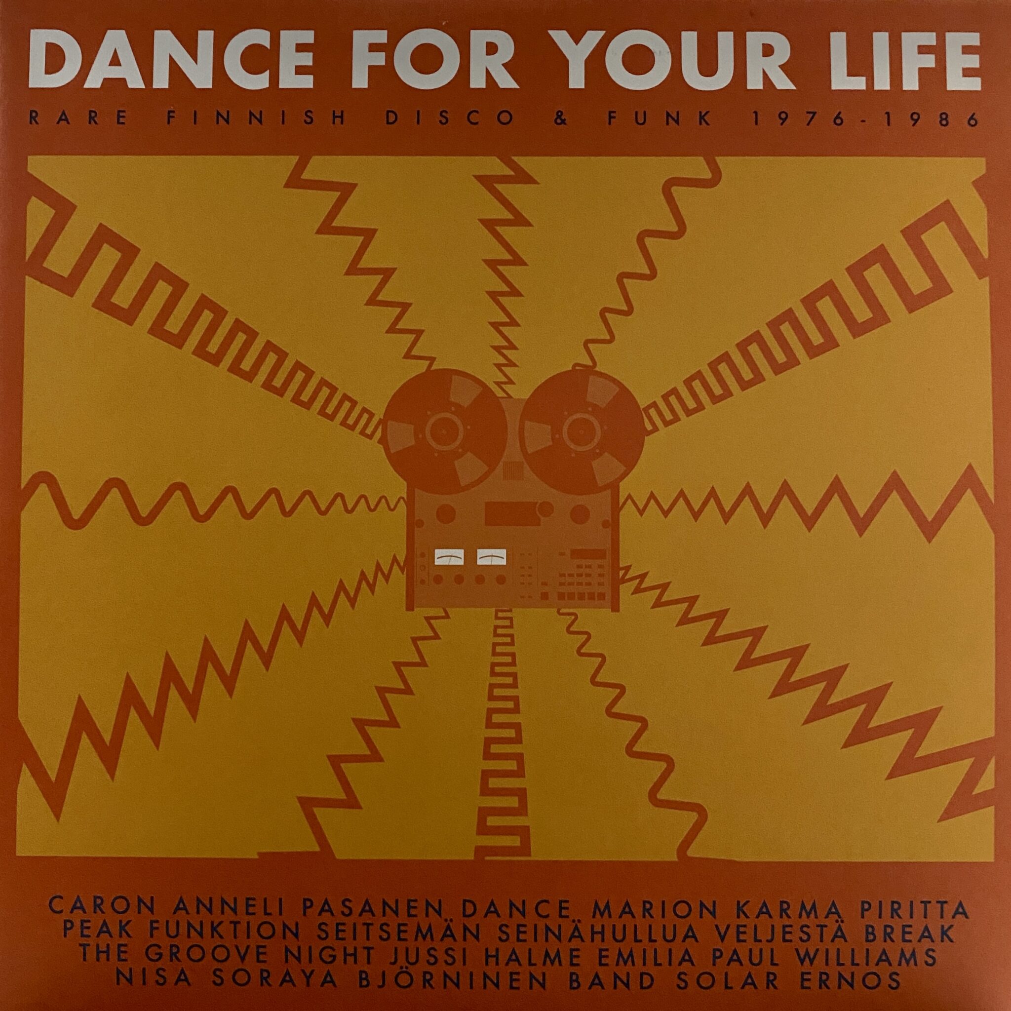 Various – Dance For Your Life – Rare Finnish Disco & Funk 1976–1986