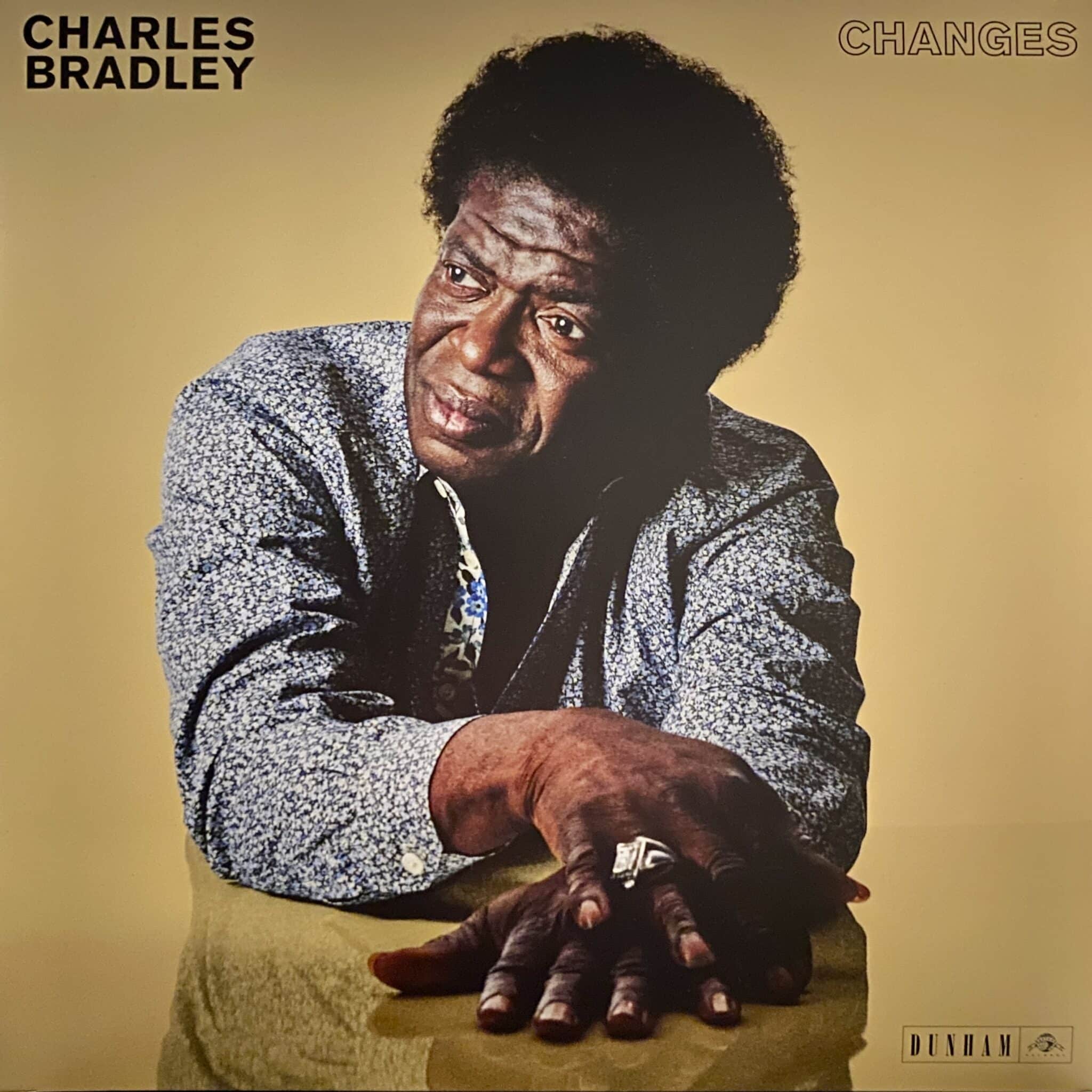 Charles Bradley – Changes