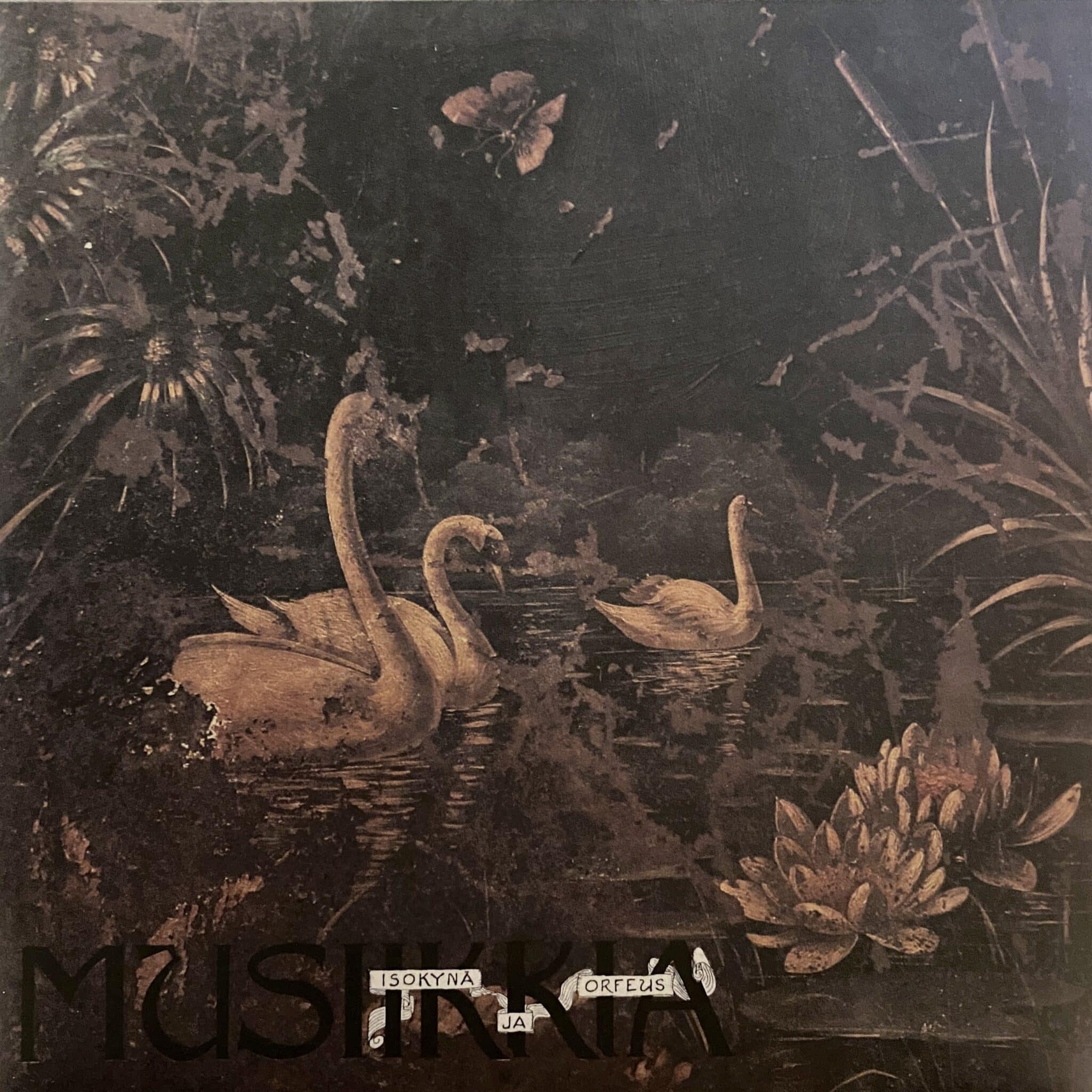 Isokynä & Orfeus – Musiikkia