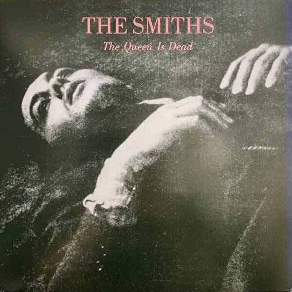 The Smiths – The Queen Is Dead