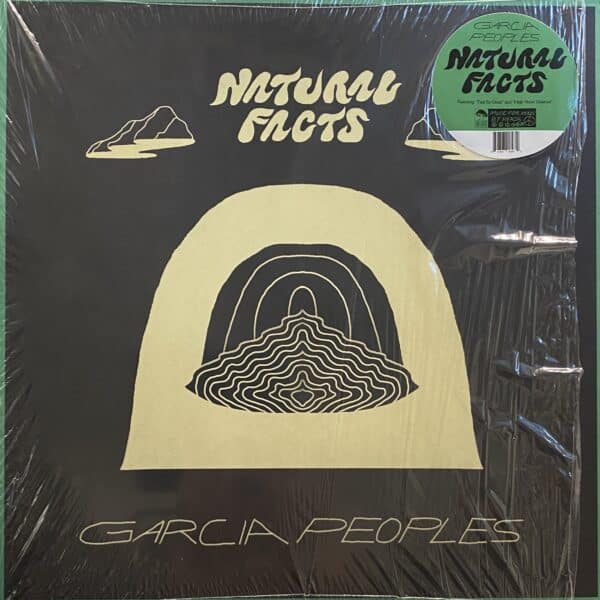 Garcia Peoples – Natural Facts
