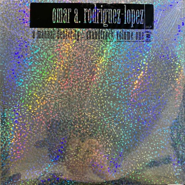 Omar A. Rodriguez-Lopez – A Manual Dexterity: Soundtrack Volume One