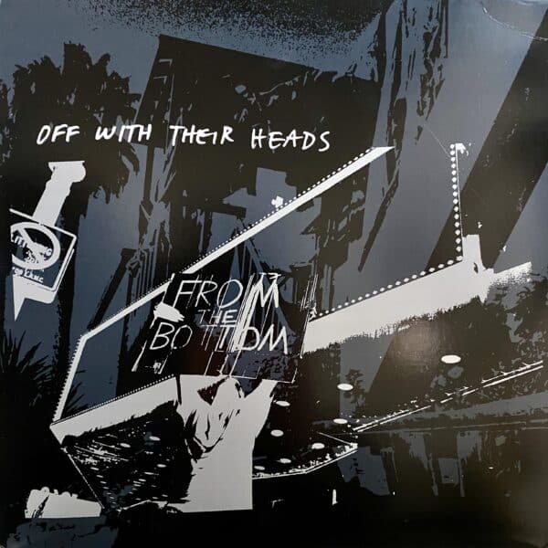 Off With Their Heads – From The Bottom