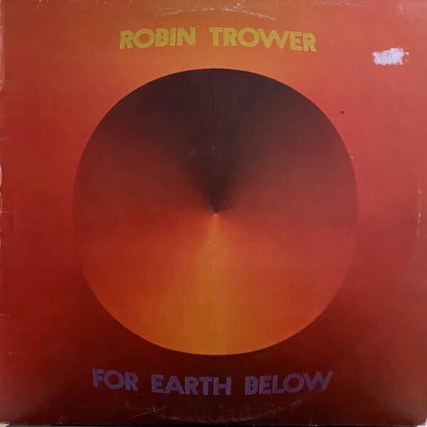 Robin Trower – For Earth Below