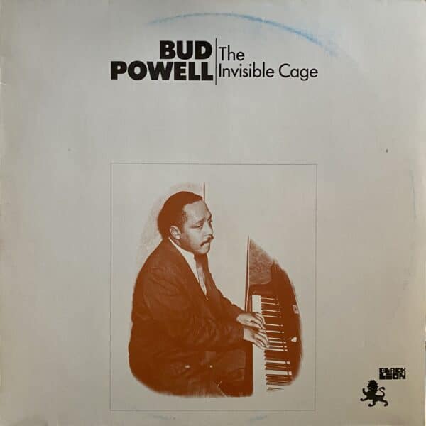 Bud Powell – The Invisible Cage