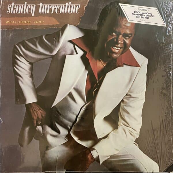 Stanley Turrentine – What About You!