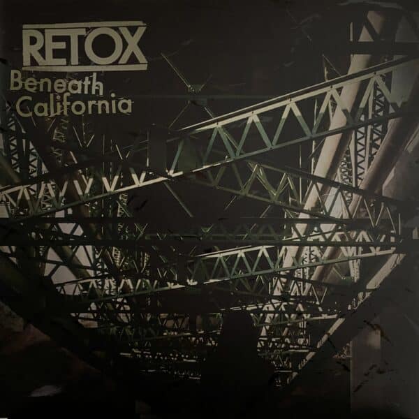 Retox – Beneath California
