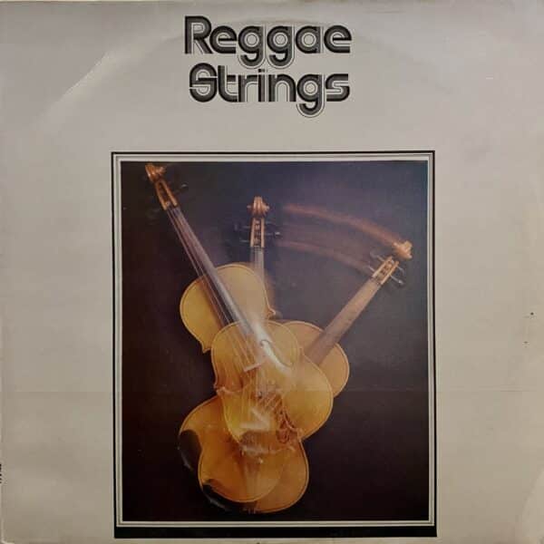 Reggae Strings – Reggae Strings
