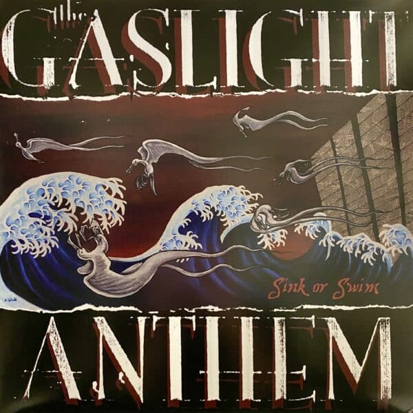 The Gaslight Anthem – Sink Or Swim