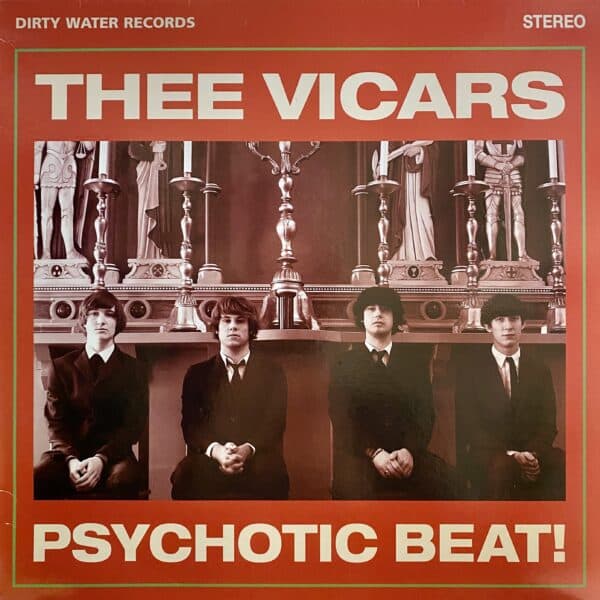 Thee Vicars – Psychotic Beat!