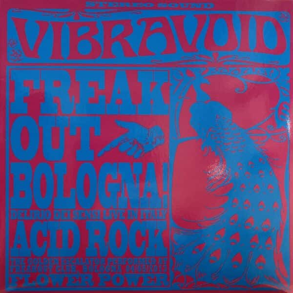 Vibravoid – Freak Out Bologna!
