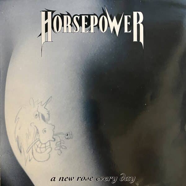 Horsepower – A New Rose Every Day MAXI